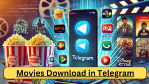 Movies Download in Telegram